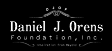 Daniel J Orens Foundation Inc